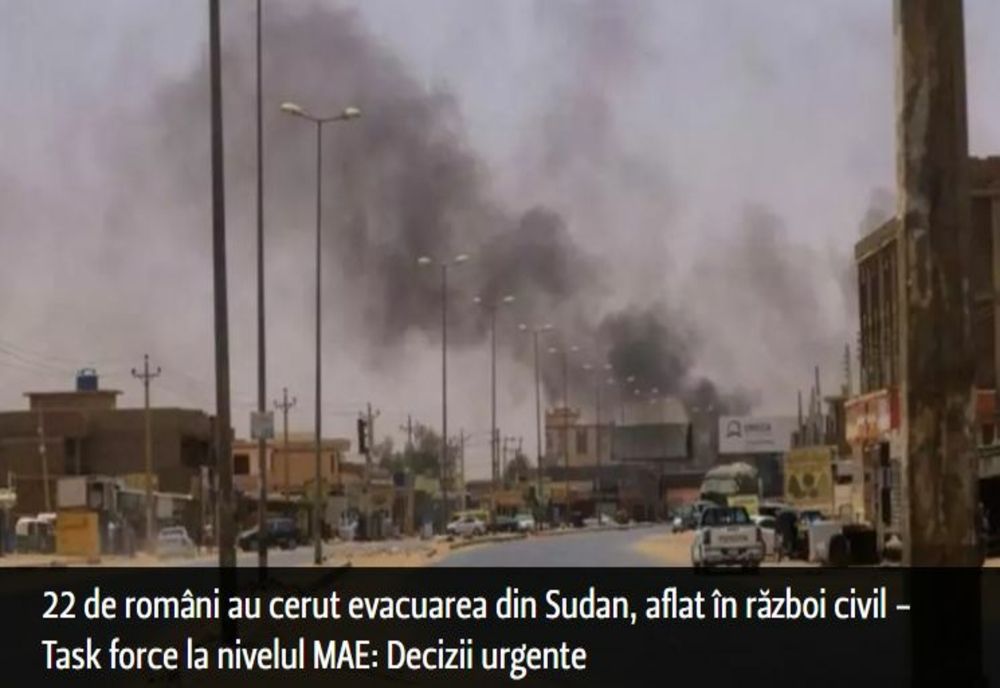 22 de români au cerut evacuarea din Sudan, aflat în război civil